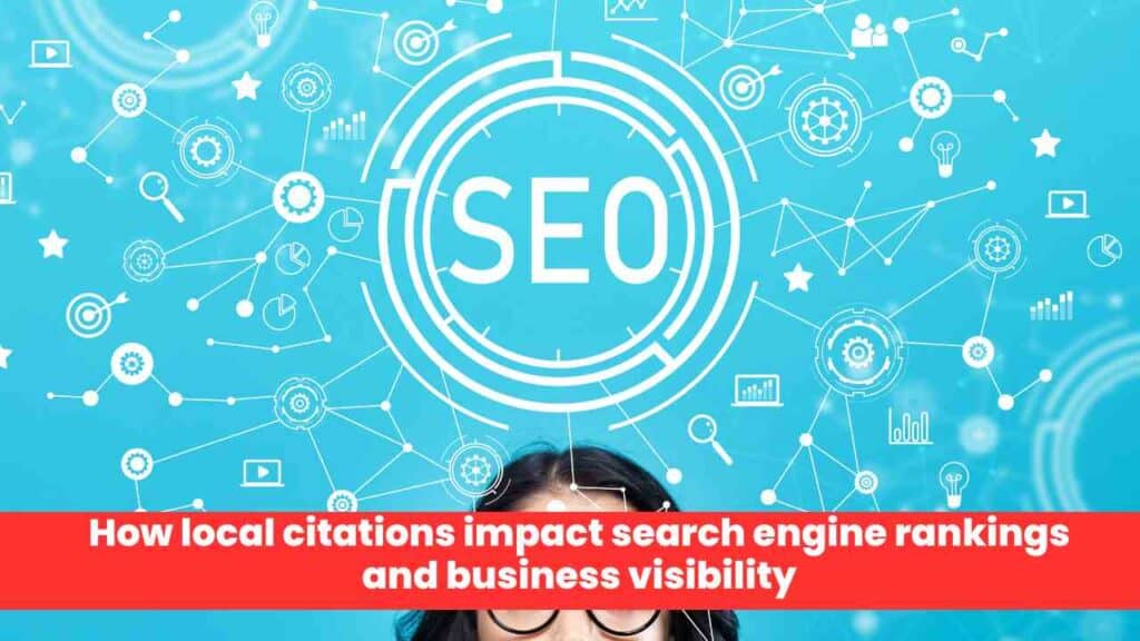 How local citations impact search engine rankings and business ...