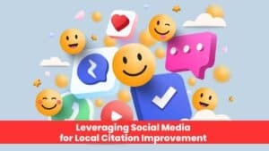 Leveraging Social Media for Local Citation Improvement