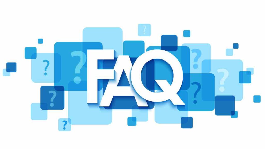 Frequently Asked Questions